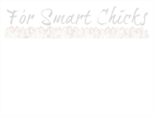Tablet Screenshot of forsmartchicks.com